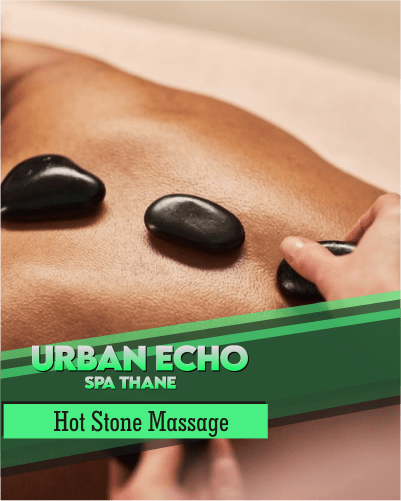 Hot Stone Massage in Uthalsar Thane West